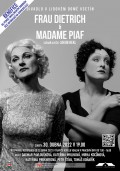 Frau Dietrich & Madame Piaf