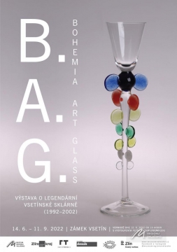 B. A. G. – Bohemia Art Glass 12.6.