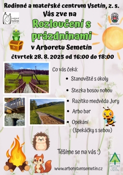 ROZLOUČENÍ S PRÁZDNINAMI....