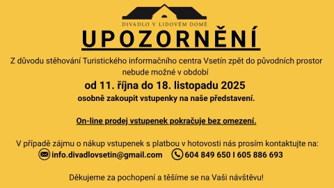 DIVADLO V LIDOVÉM DOMĚ - UPOZORNĚNÍ 11.10.