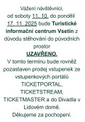 TIC VSETÍN UZAVŘENO Z DŮVODU STĚHOVÁNÍ....11.10.