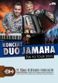 DUO JAMAHA - ŽIJE TO TOUR 2025!