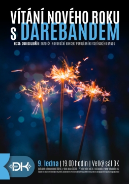 VÍTÁNÍ NOVÉHO ROKU S DAREBANDEM